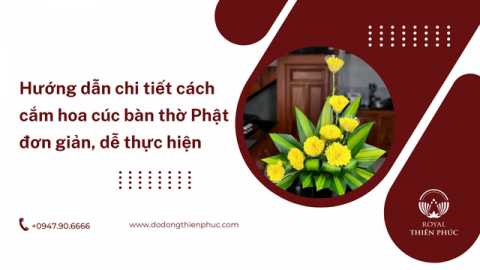 Hướng Dẫn Cách Cắm Hoa Cúc Bàn Thờ Phật đơn Giản, Dễ Thực Hiện