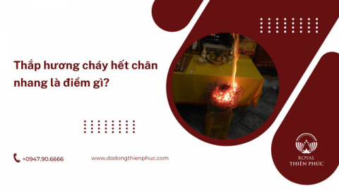 Thắp hương cháy hết chân nhang là điềm gì?