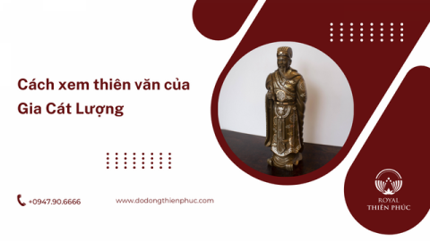 Cách xem thiên văn của Gia Cát Lượng