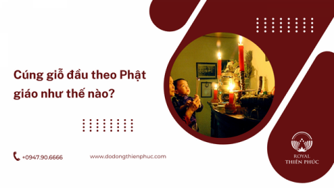 Cúng giỗ đầu theo Phật giáo như thế nào?