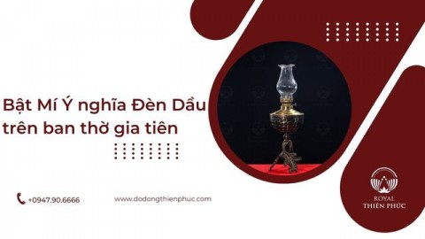 Bật mí ý nghĩa Đèn Dầu trên ban thờ gia tiên 