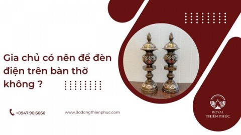 Gia chủ có nên để đèn điện trên bàn thờ không?