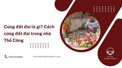 Cúng đất đai là gì? Cách cúng đất đai trong nhà Thổ Công 