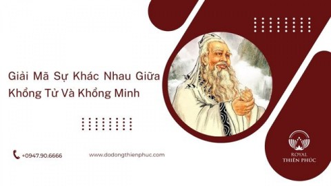 Giải Mã Sự Khác Nhau Giữa Khổng Tử Và Khổng Minh 