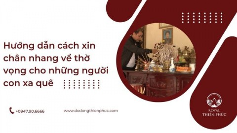 Hướng dẫn cách xin chân nhang về thờ vọng cho những người con xa quê