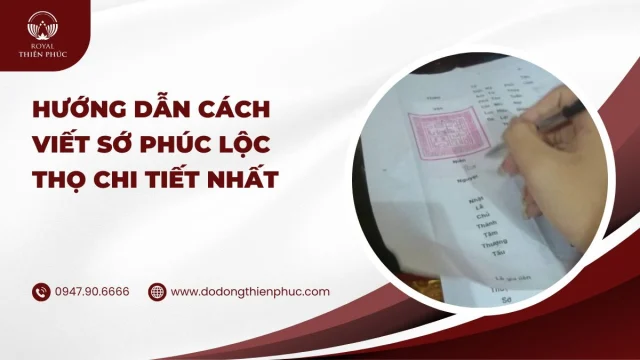 Hướng dẫn cách viết sớ Phúc Lộc Thọ chi tiết nhất